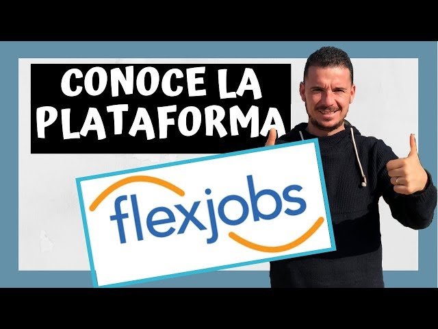 FlexJobs:  Web para Trabajos Remotos Flexibles y Sin Experiencia